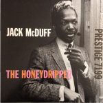 “Brother” Jack McDuff – The Honeydripper