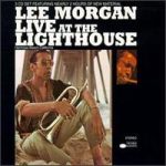 Lee Morgan – Live At The Lighthouse