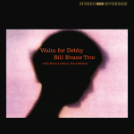 Bill Evans – Waltz for Debby (Full Album)