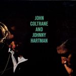 John Coltrane and Johnny Hartman – My One and Only Love