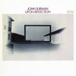 John Surman – Upon Reflection (Full Album)