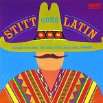 Sonny Stitt — Stitt Goes Latin