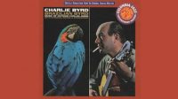 Charlie Byrd – Brazilian Byrd (Full Album)