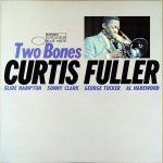 Curtis Fuller – Two Bones ( Full Album )
