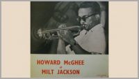 Howard McGhee – Howard McGhee & Milt Jackson (Full Album)