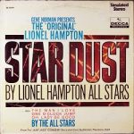 Lionel Hampton All Stars ‎– The Original Star Dust (Full Album)