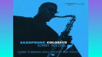Sonny Rollins – Saxophone Colossus (Full Album)