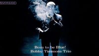 Bobby Timmons – Born To Be Blue!