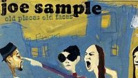 Joe Sample – Old Places, Old Faces