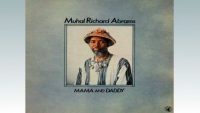 Muhal Richard Abrams – Mama And Daddy (Full Album)