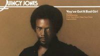 Quincy Jones – You’ve Got It Bad Girl (Full Album)