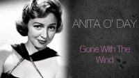 Anita O’Day — Gone with the Wind (Full Album)