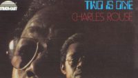 Charles Rouse – Two is One (Full Album)