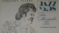 John Abercrombie Trio – Straight Flight (Full Album)