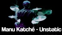 Manu Katché – Unstatic (Full Album)