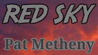 Pat Metheny – Red Sky