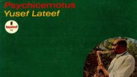 Yusef Lateef ‎- Psychicemotus (Full Album)