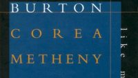 Burton, Corea, Metheny, Haynes, Holland – Like Minds (Full Album)