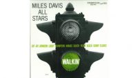 Miles Davis – Walkin’ (Full Album)