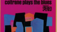 John Coltrane – Coltrane Plays The Blues (Full ALbum)