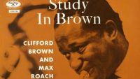 Clifford Brown and Max Roach – Study In Brown (Full Album)