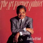 The Art Farmer Quintet ‎– Blame It On My Youth (Full Album)