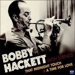 Bobby Hackett – That Midnight Touch (Full Album)