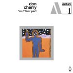 Don Cherry ‎- “Mu” First Part (Full Album)