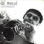 Gil Mellé – Waterbirds (Full Album)