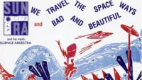 Sun Ra and His Myth Science Arkestra – We Travel The Spaceways (Full Album)