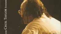 Cecil Taylor Ensemble ‎– Always A Pleasure (Full Album)