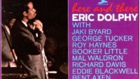 Eric Dolphy – Here and There
