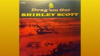 Shirley Scott – Drag ’em Out (Full Album)