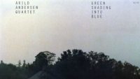 Arild Andersen Quartet – Green Shading Into Blue (Full Album)