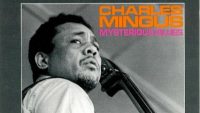 Charles Mingus – Mysterious Blues (Full Album)