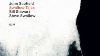 John Scofield, Steve Swallow, Bill Stewart – Swallow Tales
