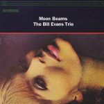 The Bill Evans Trio – Moon Beams (Full Album)