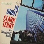 Clark Terry With Thelonious Monk – In Orbit (Full Album)