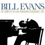 Bill Evans – The Complete Village Vanguard Recordings, 1961
