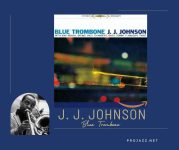 J. J. Johnson – Blue Trombone (Reissue)
