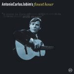 Antonio Carlos Jobim – Antonio Carlos Jobim’s Finest Hour