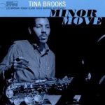 Tina Brooks – Minor Move