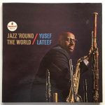 Yusef Lateef – Jazz ‘Round the World