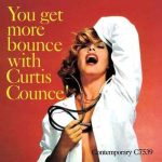 Curtis Counce  – You Get More Bounce with Curtis Counce!