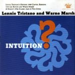Lennie Tristano – Intuition