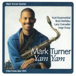 Mark Turner – Yam Yam