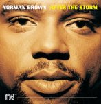 Norman Brown – After the Storm