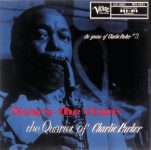 Charlie Parker – Now’s The Time:The Genius Of Charlie Parker Vol.3