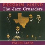 The Jazz Crusaders – Freedom Sound