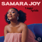 Samara Joy – Linger Awhile